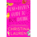 Josh and Hazel's Guide to Not Dating