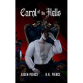 Carol of the Hells: A Dark Paranormal Romance Novella