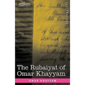 The Rubaiyat of Omar Khayyam: First, Second and Fifth Editions