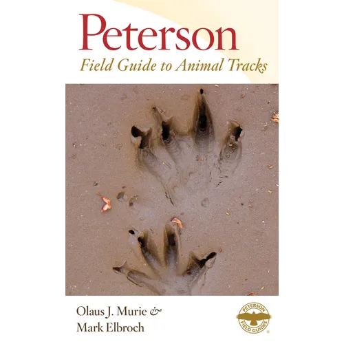 Peterson Field Guide to Animal Tracks: Third Edition