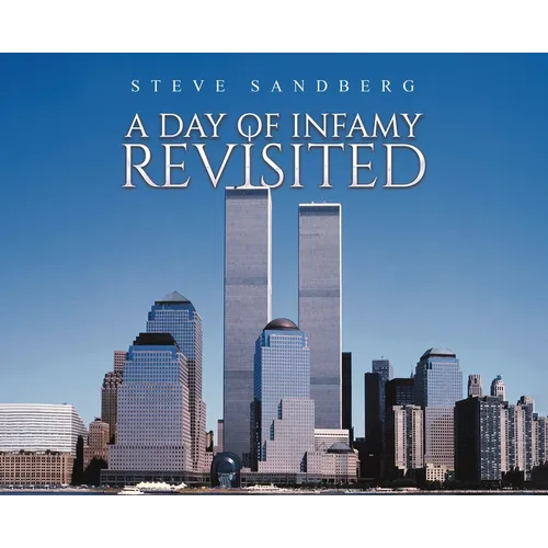 A Day of Infamy Revisited