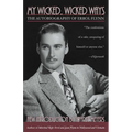 My Wicked, Wicked Ways: The Autobiography of Errol Flynn