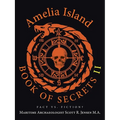 Amelia Island Book of Secrets II: Fact Vs. Fiction?