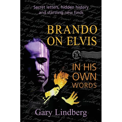 Brando on Elvis: In His Own Words