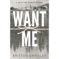 Want Me