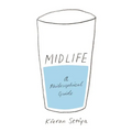 Midlife: A Philosophical Guide