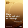 Maya Anthropological Archaeology