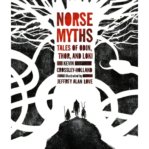 Norse Myths: Tales of Odin, Thor and Loki