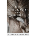 Of Chickens and Hobos