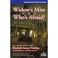 Widow's Mite / Who's Afraid