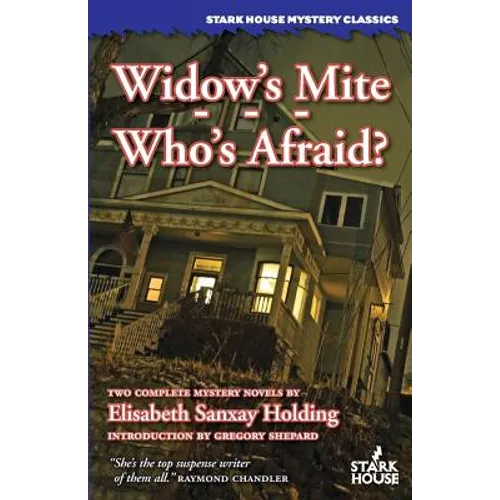 Widow's Mite / Who's Afraid