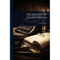 The History Of George Mason