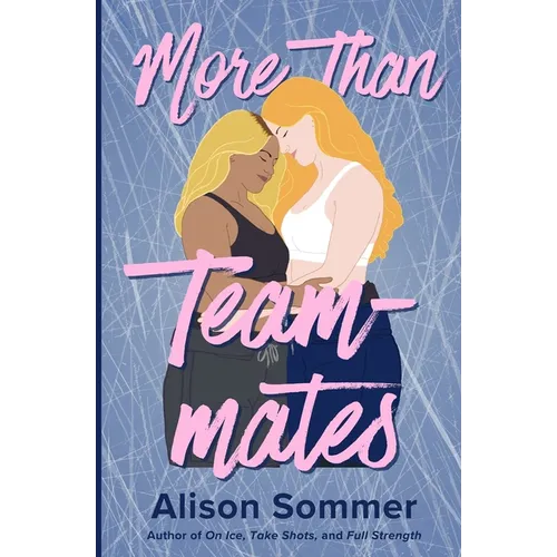 More Than Teammates