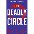 The Deadly Circle