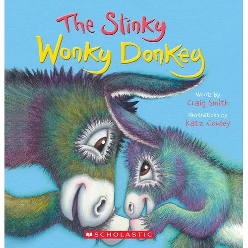 The Stinky Wonky Donkey (a Wonky Donkey Book)