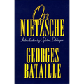 On Nietzsche