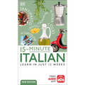 15-Minute Italian: Learn in Just 12 Weeks