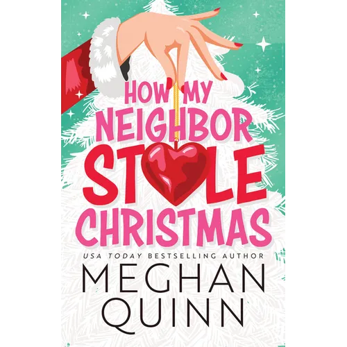 How My Neighbor Stole Christmas