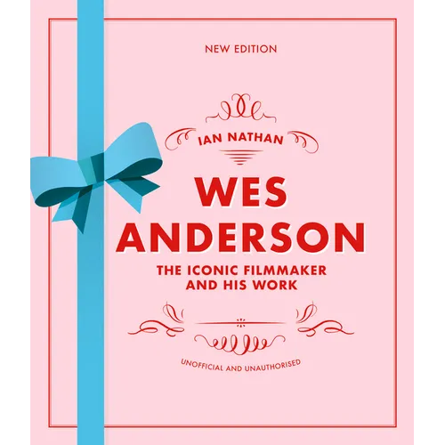 Wes Anderson: The Iconic Filmmaker and His Work