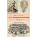 Jules Verne and the First Science Fiction Masquerade
