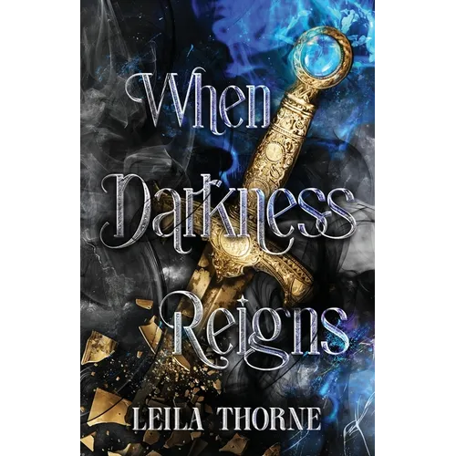 When Darkness Reigns