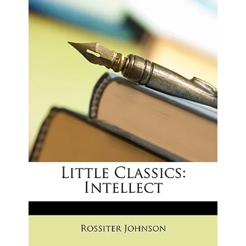 Little Classics: Intellect