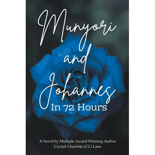 Munyori and Johannes In 72 Hours