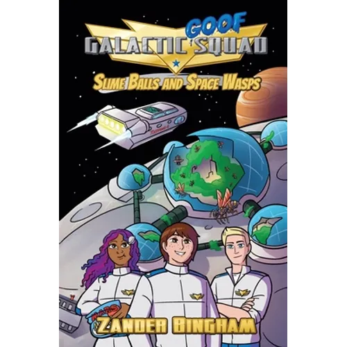 Slime Balls and Space Wasps