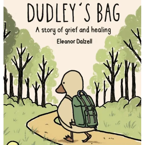 Dudley's Bag: A Story of Grief and Healing