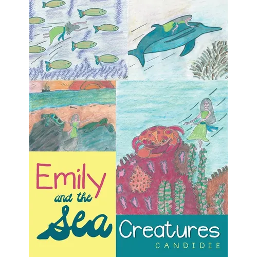 Emily and the Sea Creatures