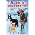 Twas the Bite Before Christmas