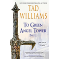 To Green Angel Tower: Part I