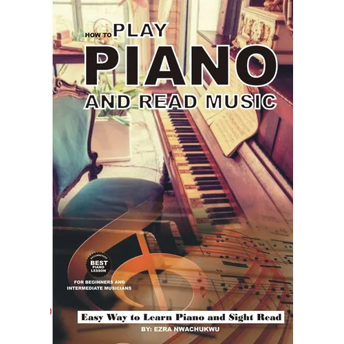 How To Play Piano and Read Music