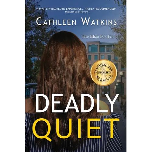 Deadly Quiet: The Eliza Fox Files