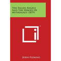 The Fallen Angels and the Heroes of Mythology (1879)