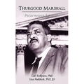 Thurgood Marshall: Perserverance for Justice