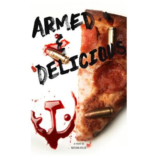 Armed & Delicious