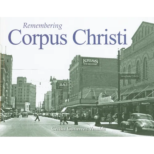 Remembering Corpus Christi