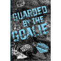 Guarded by the Goalie