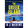 The Greek Island: An addictive psychological thriller with a jaw-dropping twist