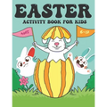 Easter Activity Book for Kids Ages 6-12: A Happy Easter Activity Workbook Includes over 80 Activities with Coloring Pages, Guessing Game, Word Search,