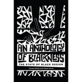 An Anthology of Blackness: The State of Black Design