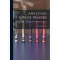 Appleton's School Readers: The Fourth Reader