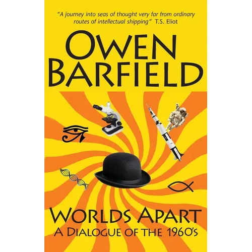 Worlds Apart: A Dialogue of the 1960's