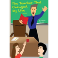 The Teacher That Changed My Life