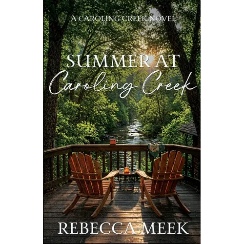 Summer at Caroling Creek