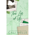 The Lie of Us