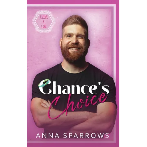 Chance's Choice: An MM Age Play Romance