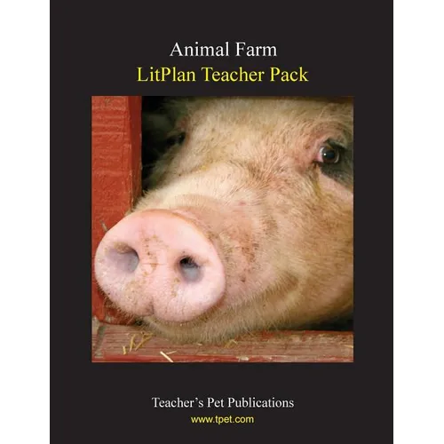 Litplan Teacher Pack: Animal Farm