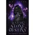 Lia Fail - Stone of Destiny: A Young Adult Epic Fae Fantasy